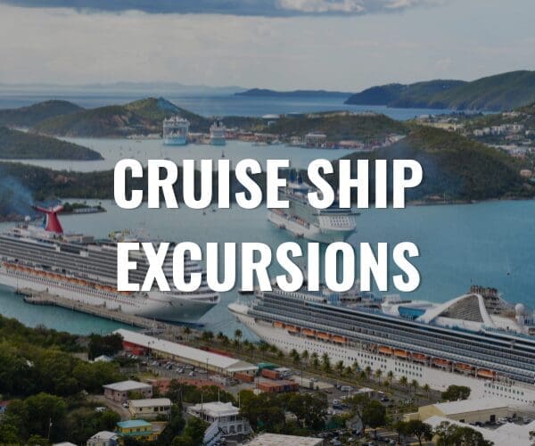 CRUISE SHIP EXCURSIONS