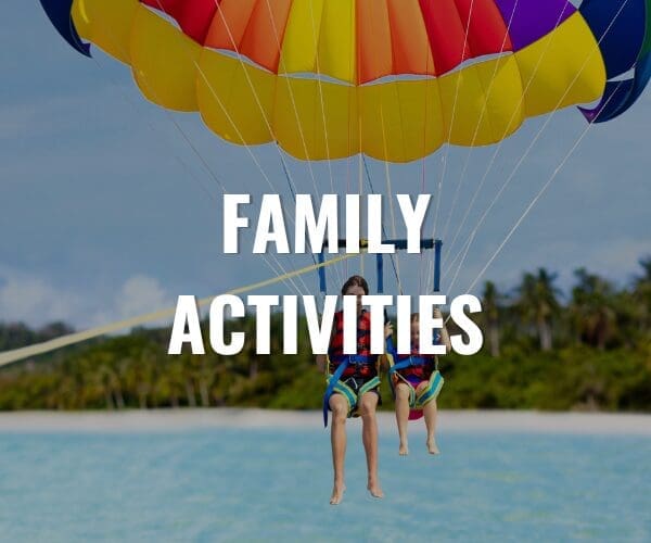 FAMILY ACTIVITIES